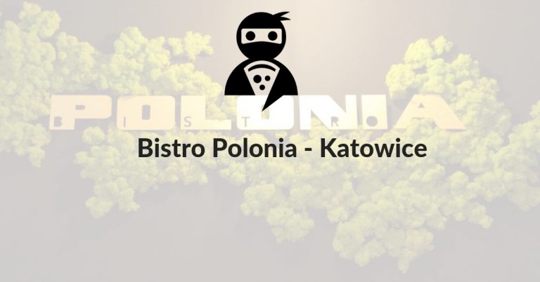 Read more about the article Bistro Polonia – Katowice (ZAMKNIĘTE)