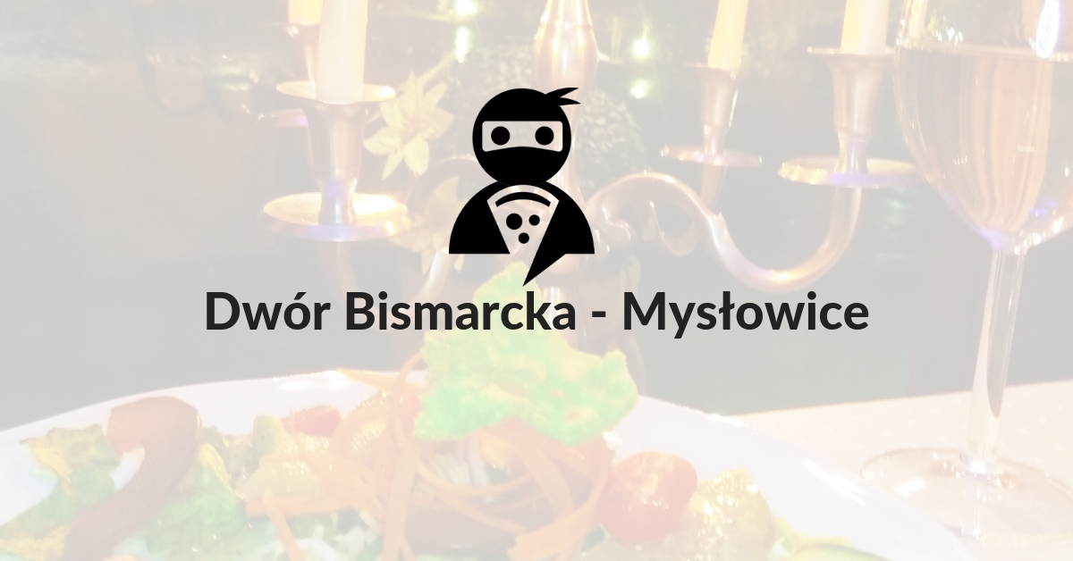 You are currently viewing Dwór Bismarcka – Mysłowice