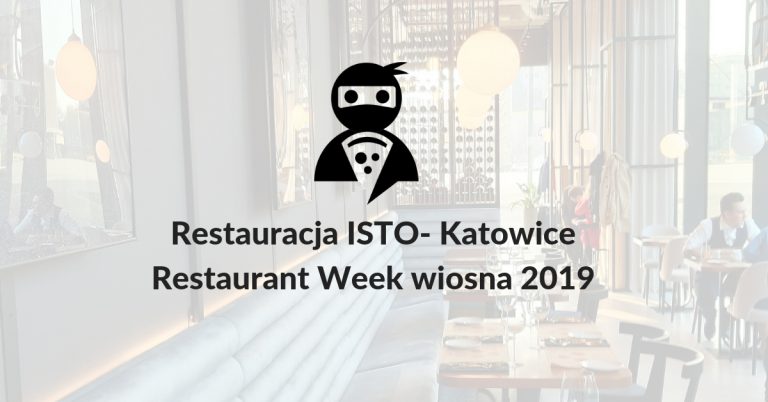 Read more about the article Restauracja ISTO – Katowice