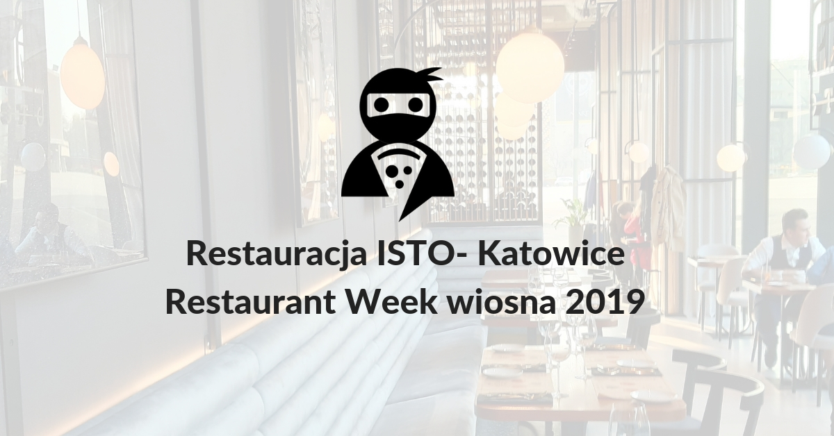 You are currently viewing Restauracja ISTO – Katowice
