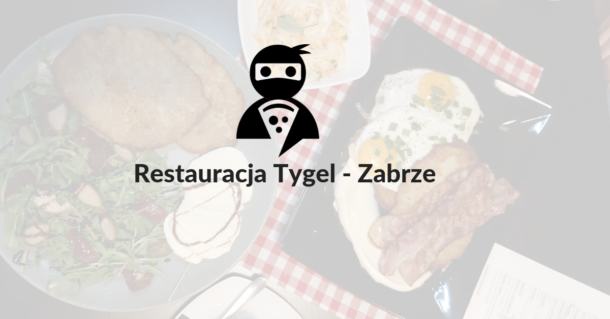 You are currently viewing Restauracja Tygel – Zabrze