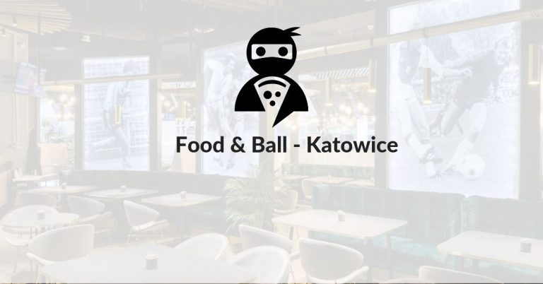 Read more about the article Food & Ball – Katowice
