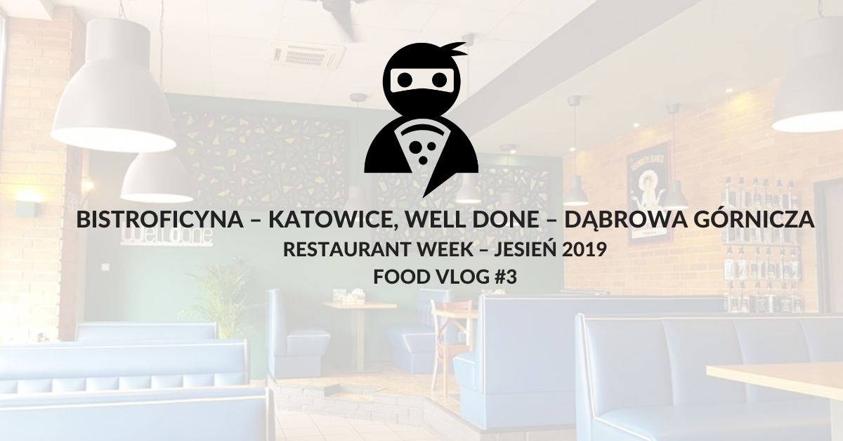You are currently viewing BistrOficyna – Katowice, Well Done – Dąbrowa Górnicza